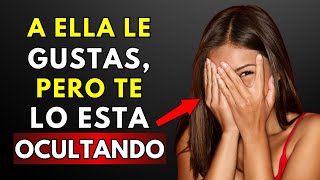 10 Señales de que LE GUSTAS a una CHICA pero Ella Intenta Esconderlo | Estoicismo