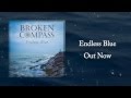 Broken Compass - Endless Blue