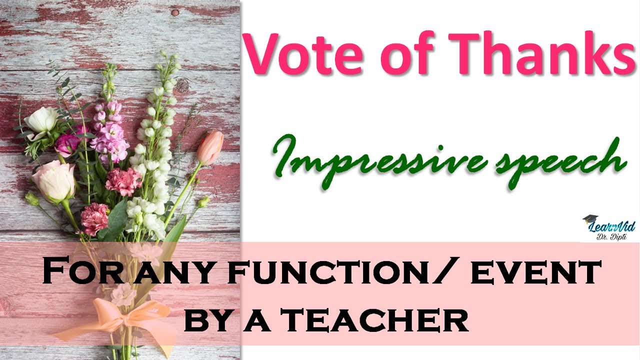 Vote Of Thanks || Speech By A Teacher On Any Function In English - YouTube