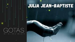 JULIA JEAN-BAPTISTE - Je Continue À Danser