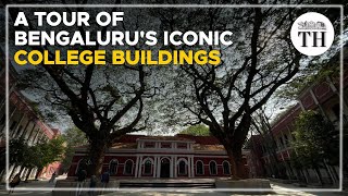 A tour of Bengaluru's iconic college buildings | The Hindu