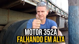 Motor 352A falhando em alta