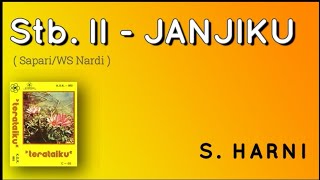 Stb. II JANJIKU - S. Harni (Album Terataiku)