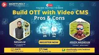 Webinar: Build an OTT App with video CMS - Pros & Cons | MAY 2024