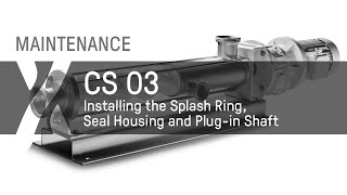 Maintenance: CS - 03 - Installing the Splash Ring,Seal Housing,andPlug-in Shaft