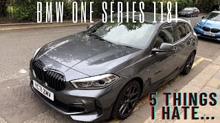 5 THINGS I HATE ABOUT THE BMW 1 SERIES 118i M SPORT!!! HAVE BMW FELL BEHIND MERCEDES AND AUDI?!?!