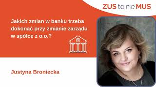 Jakich zmian w banku trzeba dokonać przy zmianie zarządu w spółce z o.o.?