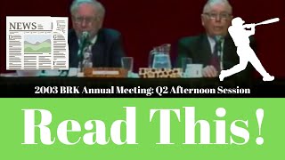Warren Buffett's Reading Habits Explained (2003 Q2 pm)