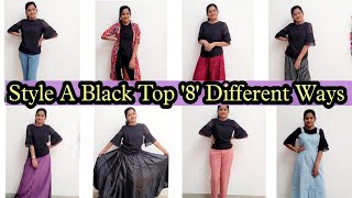 299 രൂപയുടെ BLACK TOP പലവിധത്തിൽ STYLE ചെയ്യാം // Styling A Black Top '8' Different ways Malayalam