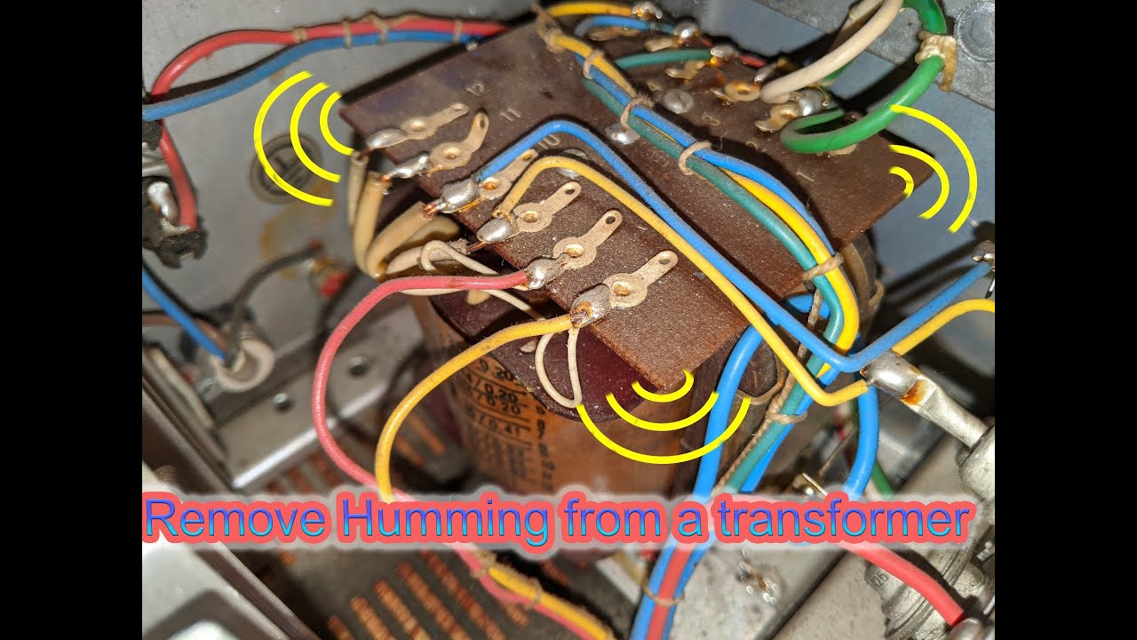 Remove The Humming Noise From The Transformer - YouTube