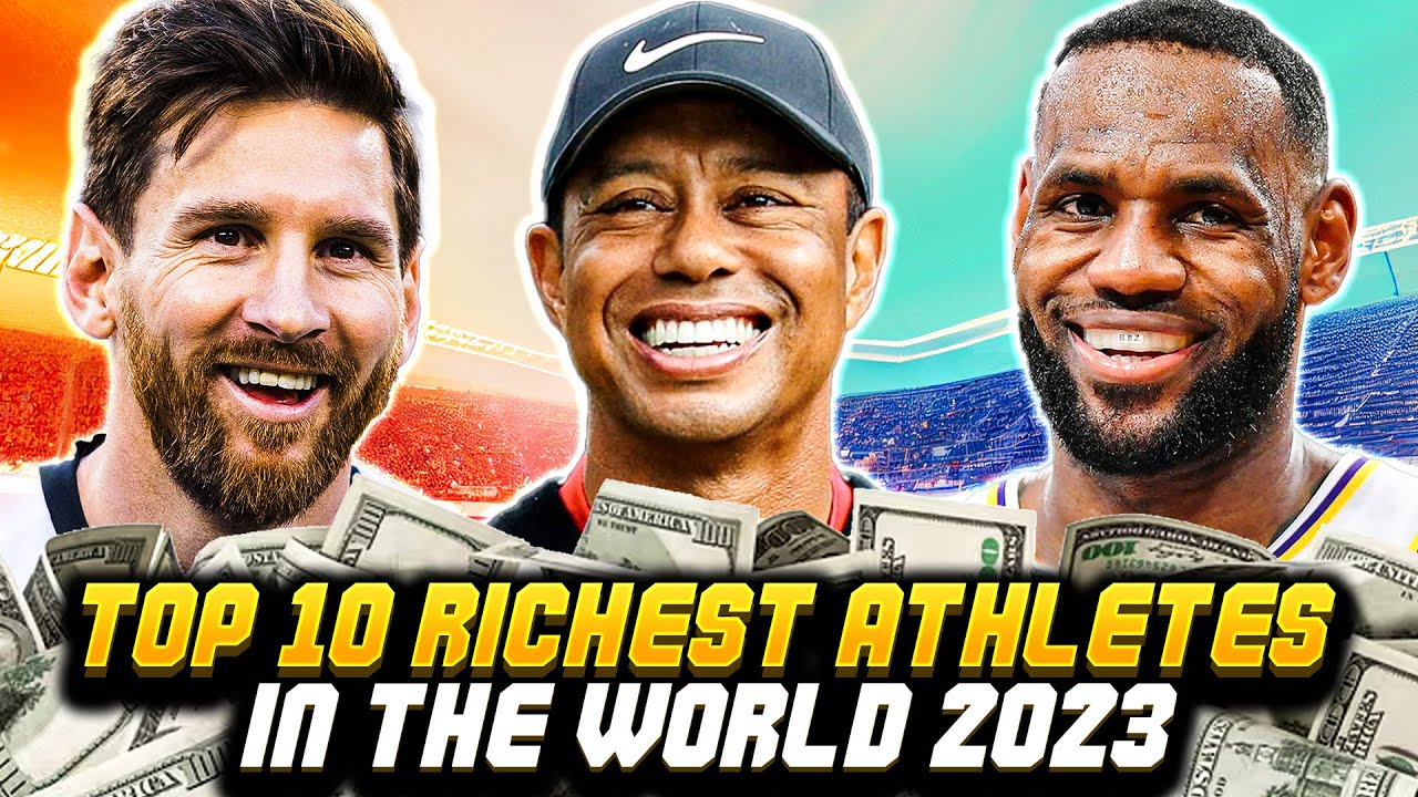 【TOP10】TOP10 RICHEST ATHLETES IN THE WORLD 2023 - YouTube