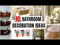 DIY / 10 best recycled ideas TO DECORATE BATHROOM