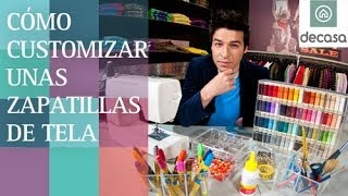 Cómo customizar unas zapatillas de tela | Hazlo tu mismo DIY