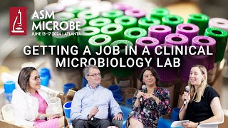 Getting a Job in a Clinical Microbiology Lab