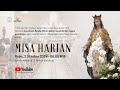 MISA HARIAN | Kamis, 3 Oktober 2024 - 06.00 WIB | Gereja Katedral St. Petrus Bandung