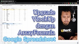 Upgrade your VlookUp formula with ArrayFormula. Learning Excel and Google Spreadsheet