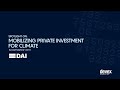 Spotlight on: Mobilizing private investment for climate