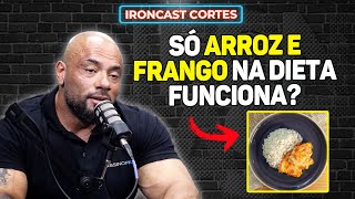 POSSO COMER APENAS ARROZ E FRANGO NA DIETA? – IRONCAST CORTES