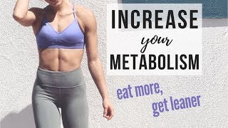HOW I GET LEAN ON 2500+ CALORIES || INCREASE YOUR METABOLISM