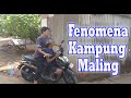 Fenomena Kampung Maling