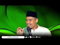 ceramah buya arrazy hasyim rahasia sholawat