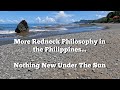 More Redneck Philosophy in the Philippines...Nothing New Under The Sun