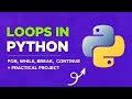 Loops in Python Simplified | for, while, break, continue + Examples