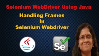 Handling Frames in Selenium Webdriver | Learn Selenium Webdriver Using Java