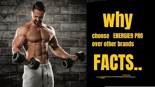 Why choose ENERGIE9 PRO over other GYM Supplement brands