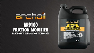 Archoil AR9100 Advanced Friction Modifier \u0026 Oil Additive