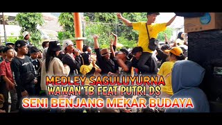 MEDYLEY SAGULUYURNA II WAWAN TB FEAT PUTRI DS II SUNDAAN II MEKAR BUDAYA