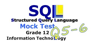 SQL Mock Test | Part 2 | Questions 5 - 6