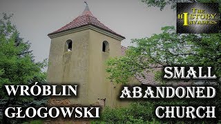 Wróblin Głogowski - Mały Opuszczony Kościół - Small Abandoned Church #16