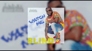 Blind - Watch Me (Cover )