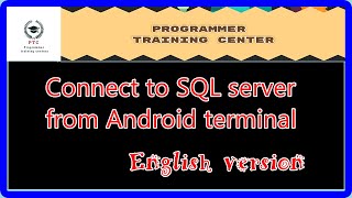 Connect to SQL server from Android terminal (English version)