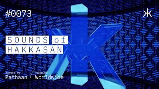 Sounds of Hakkasan 0073 hosted by Pathaan