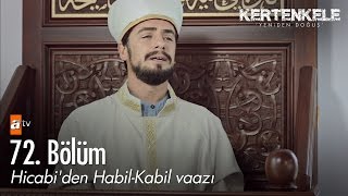 Hicabi'den Habil-Kabil vaazı - Kertenkele 72. Bölüm - atv