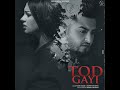 tod gayi full video khan saab u0026 garry sandhu l latest punjabi song l fresh media records 2023