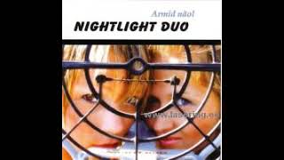 Nightlight Duo   Armid näol