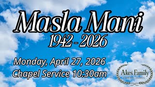 Funeral Service for Masla Mani
