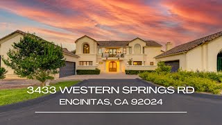 3433 Western Springs Rd | Encinitas CA | Video Tour | Stunning 2 Acre Olivenhain Estate