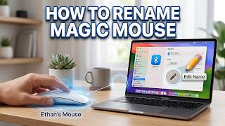 How to Rename Magic Mouse on Mac (Quick & Easy Guide)