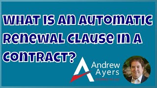 What is an Automatic Renewal Clause in a Contract?