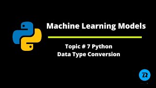 Python- Topic # 7- Data Type Conversion Urdu| Hindi