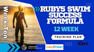 Ruby5 Lake Wanaka Swim Training Plan – Week 10 | Open Water 5 km Swim Preparation with Coach Ray