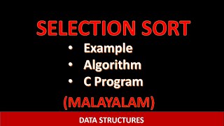 Selection Sort Algorithm and C program | Malayalam tutorial
