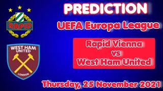 Prediction Rapid Vienna vs. West Ham United Betting Picks and odds |UEFA Europa League