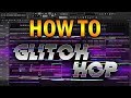 GRGE - How To Glitch Hop [EXTENDED]