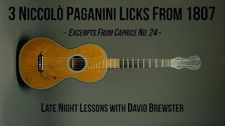 3 Niccolò Paganini Licks From 1807