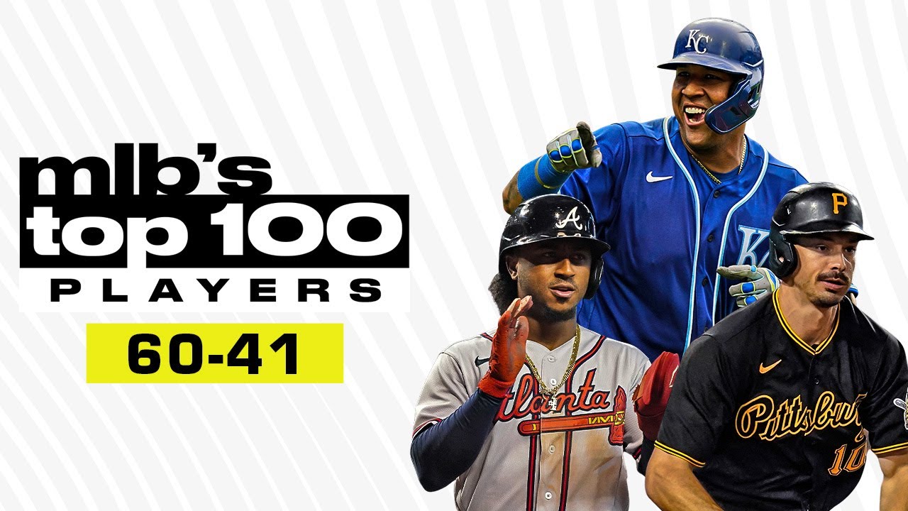 MLB's Top 100 Players Countdown (60-41) | (Ozzie Albies, Luis Robert ...